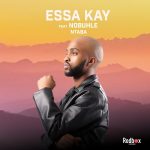 Essa Kay ft. Nobuhle - Ntaba