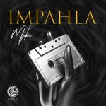 Mjeke - Impahla (Album Download)
