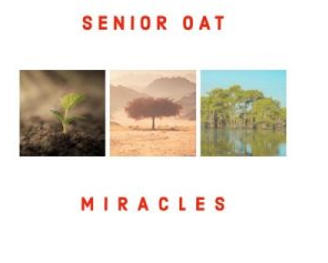 ALBUM: Senior Oat - Miracles